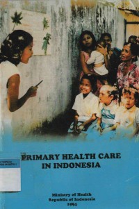 Primary Health Care in Indonesia