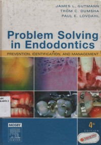 Problem Solving in Endodontics - Prevention,Identification,and Management