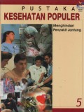 Pustaka Kesehatan Populer Menghindari Penyakit Jantung 5