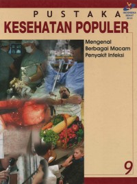 Pustaka Kesehatan Populer Mengenal Berbagai Macam Penyakit Infeksi 9