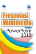 Presentasi Multimedia dengan PowerPoint 2013