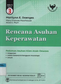 Rencana Asuhan Keperawatan : Pedoman Asuhan Klien Anak - Dewasa, Integumen, Infeksi Sistemik & Gangguan Imunologi, Umum