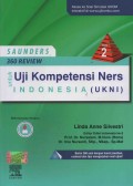 Saunders 360 review untuk Uji Kompetensi Ners Indonesia (UKNI) Edisi 2