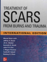 Treatment of SCARS From Burns and Trauma : International edition