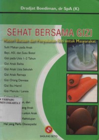 Sehat Bersama Gizi, Materi bacaan dan penyuluhan gizi untuk masyarakat