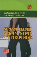 Senam Hamil, Senam nifas, dan Terapi musik