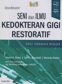 Seni dan Ilmu kedokteran Gigi Restoratif:Sturdevant (edisi Indonesia ketujuh)