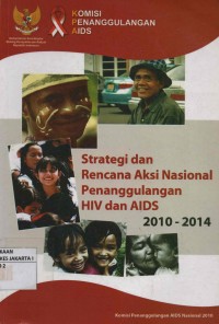 Strategi dan rencana aksi nasional penanggulangan HIV dan Aids 2010-2014