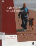 Stroke rehabilitation :Guidelines for exercise and training to optimize motor skill