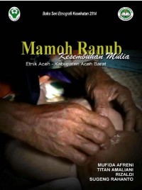 Mamoh Ranub Kesembuhan Mulia