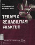 Terapi & Rehabilitasi Fraktur