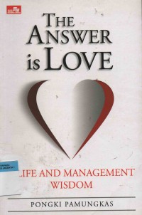 The Answer is Love : Alife and Management Wisdom