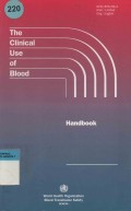 The Clinical Use of Blood:Handbook