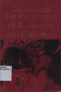 The Psychology of Pregnancy and Childbirth