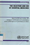 The Selection And Use of Essential Medicines