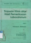 Tinjauan Klinis atas Hasil Pemeriksaan Laboratorium