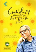 Covid-19 dalam tulisan Prof Tjandra Jilid 3