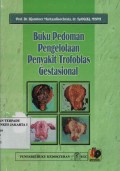 Buku Pedoman Pengelolaan Penyakit Trofoblas Gestasional