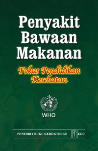 Penyakit Bawaan Makanan Fokus Pendidikan Kesehatan