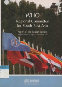 WHO Regional Committee for South-East Asia : Refort of the Sixtieth Session