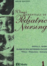 Wong's Essentials Of Pediatric Nursing (1)