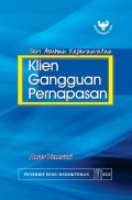 Klien Gangguan Pernapasan (seri asuhan keperawatan)