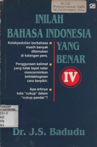 Inilah Bahasa Indonesia yang benar IV