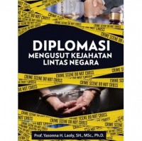 Diplomasi Mengusut Kejahatan Lintas Negara