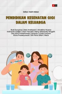 Pendidikan Kesehatan Gigi dalam Keluarga