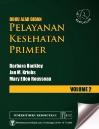 Buku Ajar Bidan Pelayanan Kesehatan Primer Volume 2