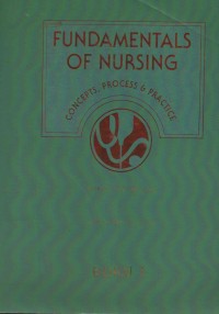 Fundamentals of Nursing : Concepts, Process & Practice ( Buku 1 )