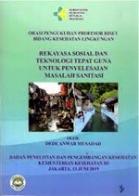 Rekayasa Sosial dan Teknologi Tepat Guna Untuk Penyelesaian Masalah Sanitasi