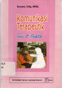 Komunikasi Terapeutik: Teori dan Praktik