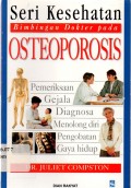 Seri Kesehatan bimbingan dokter pada Osteoporosis