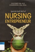 Spirit & soft skill of nursing enterpreneur : Metamorphosis to be an entrepreneur nurse