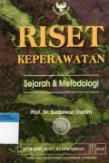 Riset keperawatan : sejarah & metodologi