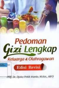 Pedoman Gizi Lengkap Keluarga & Olahragawan