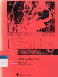 Education and Support for Parenting - A Guide for Health Professionals