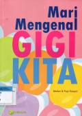 Mari Mengenal Gigi KIta