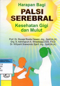 Harapan Bagi Palsi Serebral : Kesehatan Gigi Dan Mulut