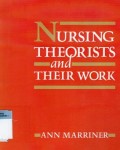 Nursing Theorists and Their Work