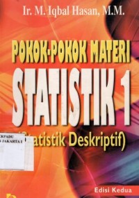 Pokok - pokok Statistik 1 (Statistik Deskriptf)