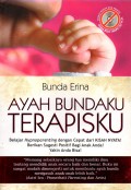 Ayah bundaku terapisku