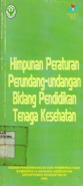 Himpunan Peraturan Perundang-undangan bidang Pendidikan Tenaga Kesehatan