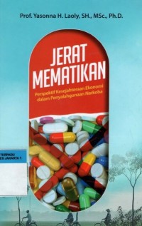 Jerat Mematikan : Perspektif Kesejahteraan Ekonomi dalam Penyalahgunaan Narkoba