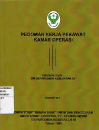 Pedoman Kerja Perawat Kamar Operasi