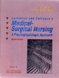 luckman and sorensen's medical surgical nursing : a psychophysiologic approach buku 2