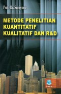 Metode Penelitian Kuantitatif Kualitatif dan R & D