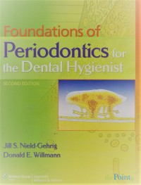 Foundations of Periodontics for the Dental Hygienist