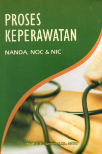 Proses Keperawatan NANDA,NOC & NIC